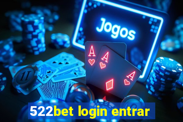 522bet login entrar